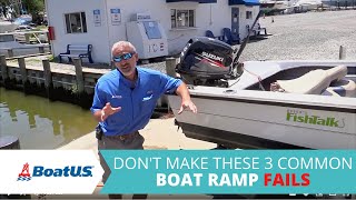 NEVER Do THESE 3 THINGS At The Boat Ramp | BoatUS