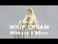3 Ways to Whip Cream Without a Mixer | Yummy Ph