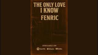 The Only Love I Know