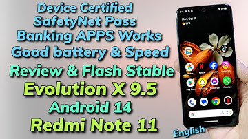 Install Latest Evolution X 9.5 A14 ON Redmi Note 11 -English Guide-
