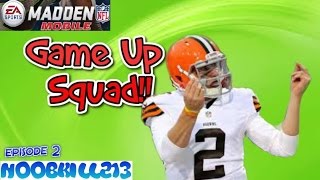 Madden Mobile Game Up Squad Ep 2!!