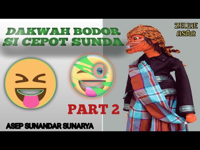 Si Cepot Dakwah Pikaseurieun Bikin Sakit Perut || Bobodoran Asep Sunandar Sunarya class=