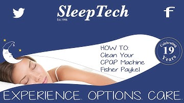 Fisher & Paykel - How to Clean your CPAP Machine