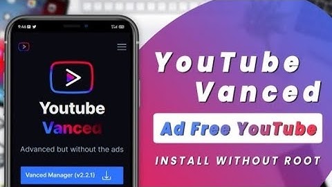 Install YouTube Vanced In Any Android Phone With Any Android Version | Without Root & SAI - 2021