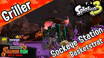 Griller on Sockeye Station - "Basketstrategie" - Normal Tide - Salmon Run - Splatoon 3