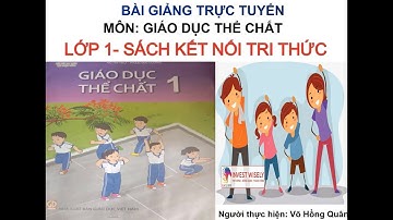 GDTC 1 - Bài 1. CÁC TƯ THẾ ĐỨNG NGHIÊM, ĐỨNG NGHỈ