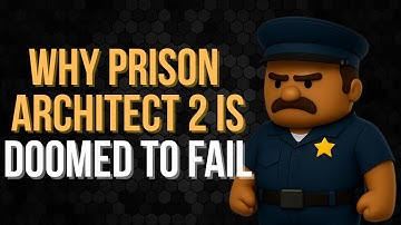 Prison Architect 2: Why It’s Doomed to Fail