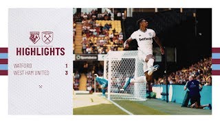 EXTENDED HIGHLIGHTS | WATFORD 1-3 WEST HAM UNITED