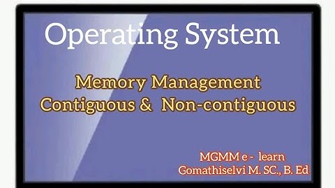 Contiguous and Noncontiguous Memory Allocation in Operating system... tamil