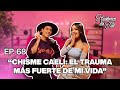 Hablemos de tal  ep 68  chisme caeli el trauma ms fuerte de mi vida  untalfredo