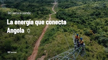 DOMINION | Electrifying Angola: 250 km of Clean Energy from Lauca to Luanda
