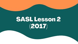 South African Sign Language Lesson Two