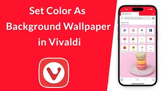 How to Set Color As Background Wallpaper in Vivaldi Mobile Browser? screenshot 1
