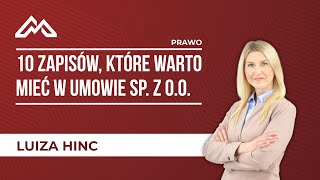 10 zapisów, które warto mieć w umowie sp. z o.o.