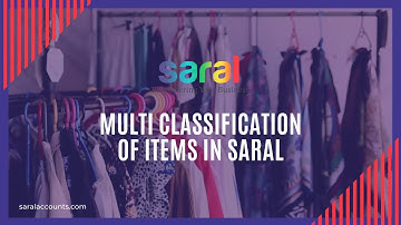Multi classification of items in Saral