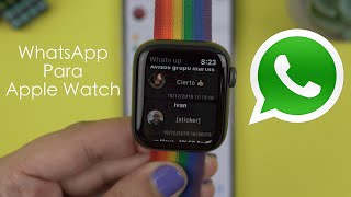 Whatsapp En Tu Apple Watch  2 METODOS!!!