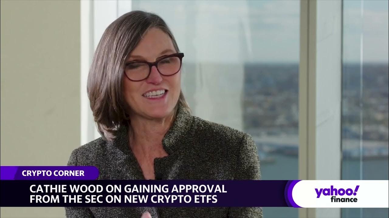 Read more about the article Cathie Wood: Odds of spot bitcoin ETF approval have gone up – Yahoo Finance