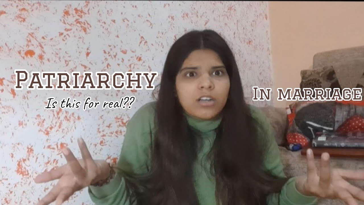 Patriarchy in marriage🥲 Arrange marriage wild setup ( marriage is a patriarchal thought in itself)