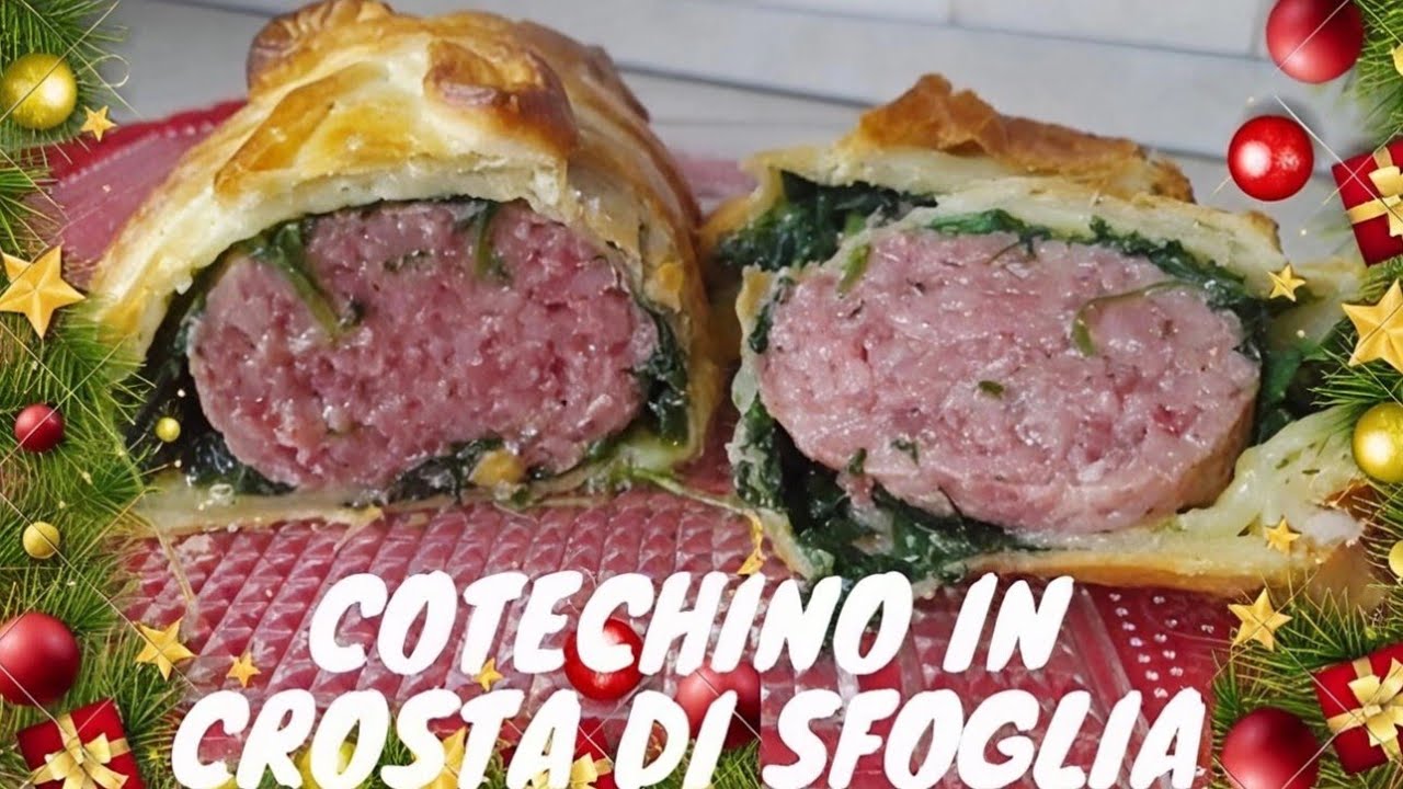 Cotechino in crosta di sfoglia-CENONE DI FINE ANNO