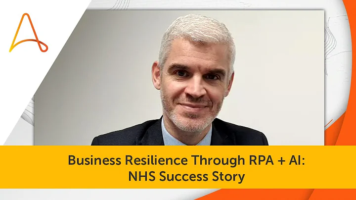RPA Use Case: Driving Resilience at NHS Foundation | Business Resilience with Automation Anywhere