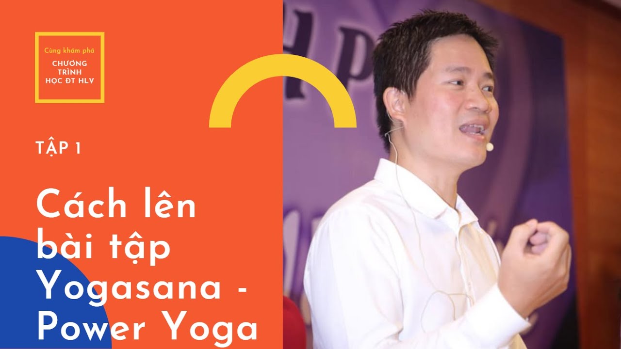 Alex Vinh phong cách giảng dạy Vinyasa Yoga - lớp Power