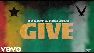 DJ BOAT Kobi Jonz – GIVE (VISUALIZER)