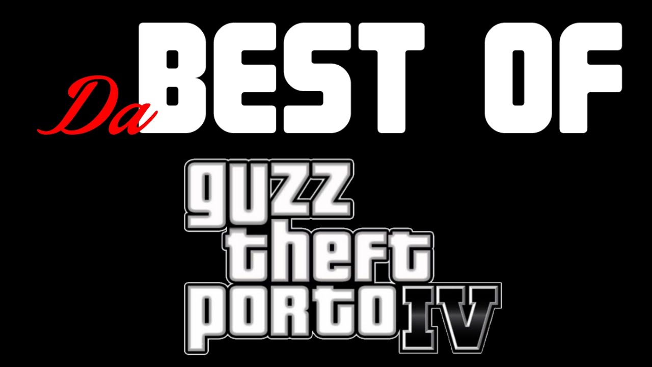 DA BEST OF Guzz Theft Porto IV