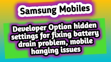 Developer Option hidden settings for fixing battery drain problem, mobile hanging issues 🔥