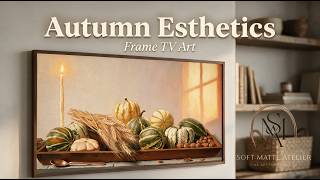 Soft Matte Atelier | Cozy Autumn TV Frame Digital Art 🍂 1h Gallery of Oil Paintings | Warm Harvest screenshot 1
