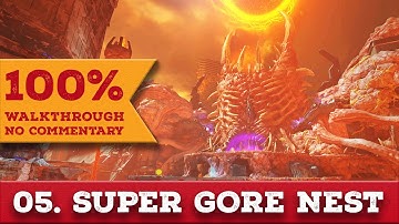 Doom Eternal 100% Walkthrough (Nightmare, No Commentary) 05 SUPER GORE NEST