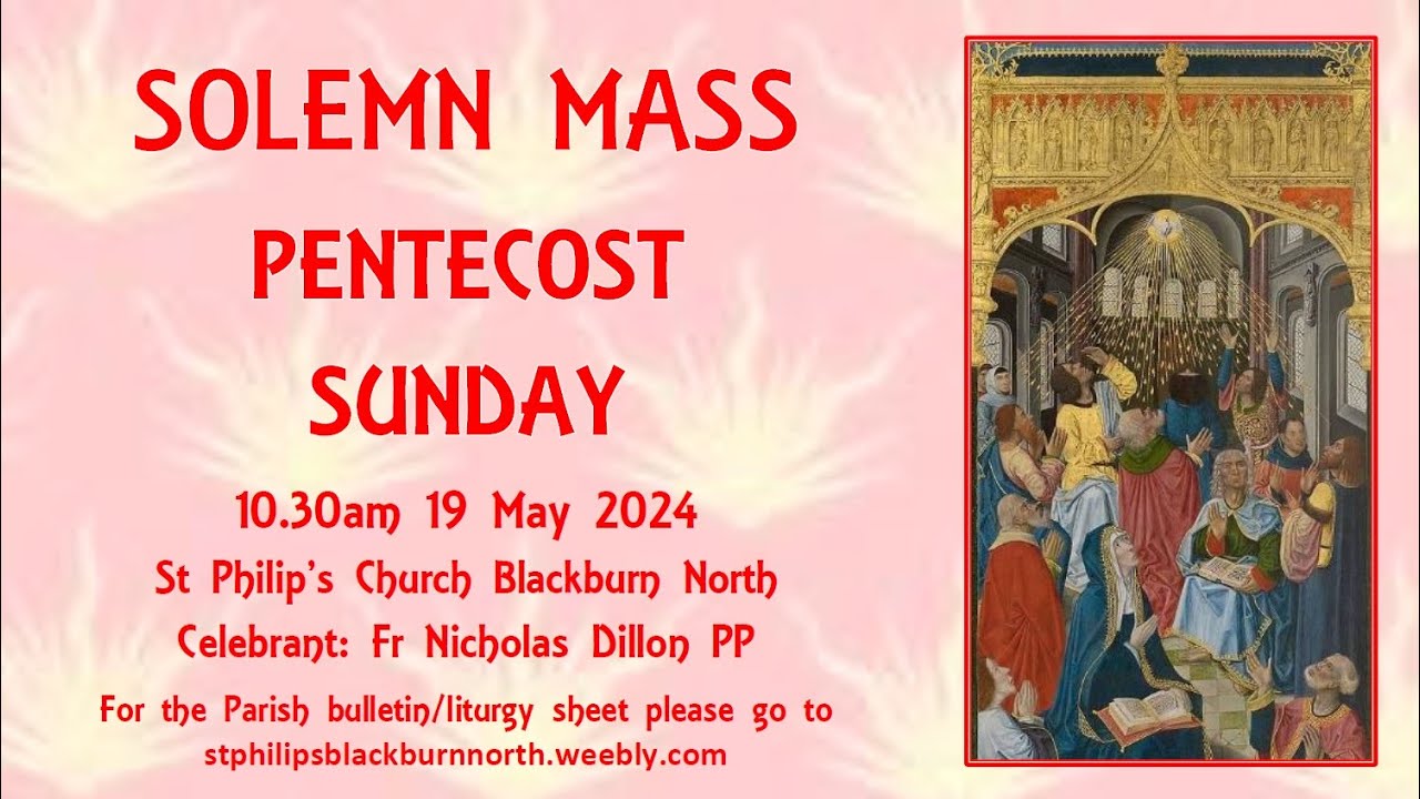 Solemn Mass - Pentecost Sunday 19 May 2024 - YouTube