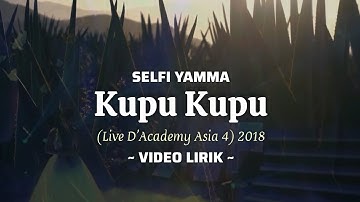 Selfi Yamma - Kupu Kupu (Live D