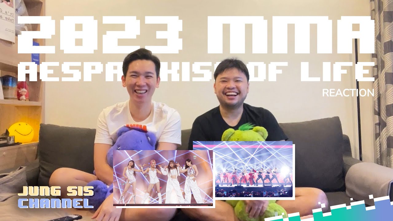 MMA2023 - aespa  & KISS OF LIFE ตื่นตาตื่นใจกับทั้งสองวงสุดๆ เอาอีก!!  [Reaction By Jung Sis]