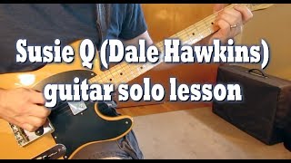 Susie Q guitar solo lesson by Tom Conlon chords