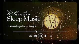 Relaxing Sleep Music | Peaceful Melodies for Deep Rest and Serenity