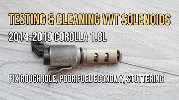 Testing and Cleaning VVT Solenoids, 2014-2019 Toyota Corolla 1.8L
