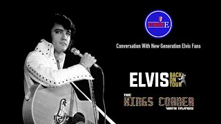 Conversation With New Generation Elvis Fans
