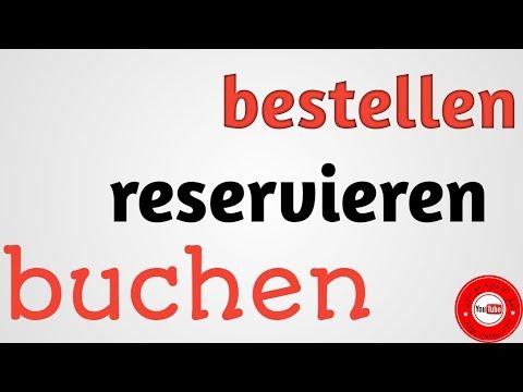 235 الفرق بين buchen reservieren oder bestellen