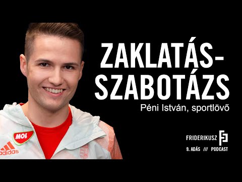 ZAKLATÁS - SZABOTÁZS: Péni István, sportlövő / a Friderikusz Podcast 9. adása