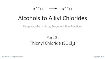 Alcohols to Alkyl Chlorides, Part 2: Thionyl Chloride (SOCl2)