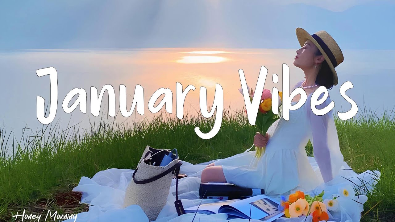 January Vibes π Feel-Good Morning Music for Work, Study, and Relaxation | Honey Morning January Vibes π Feel-Good Morning Music for Work, Study, and Relaxation | Honey Morning