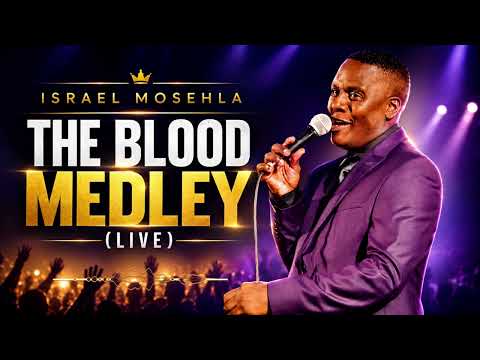 Israel Mosehla - The Blood Medley (Live) [Official Audio]