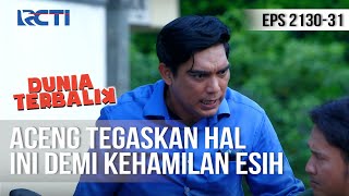 Dunia Terbalik - Kalau Ini Terjadi, Akan Bahayakan Kandungan Esih [9 Juli 2020]