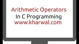 Arithmetic Operators in C Programming