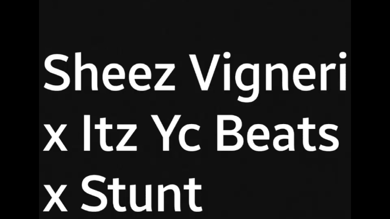 DTFSheez x Itz Yc Beats x Stunt