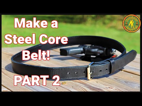 Leather Belt Tutorial- How to make a steel core belt! Part Two
