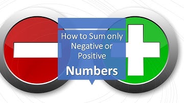 How to sum ONLY negative or  positive numbers in Excel?