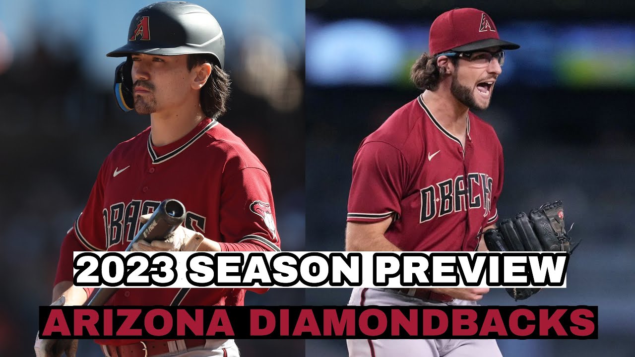 Arizona Diamondbacks 2023 MLB Season Preview 