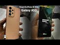Samsung Galaxy A53 5G - Forget the iPhone SE 2022!!!