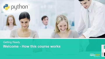 Python for Beginners - Week 0 Unit 1 - Welcome